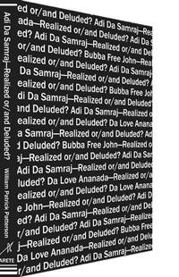 Adi Da Samraj-Realized or/and Deluded?